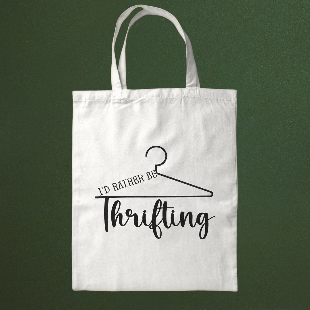 I'd Rather Be Thrifting Tote Bag